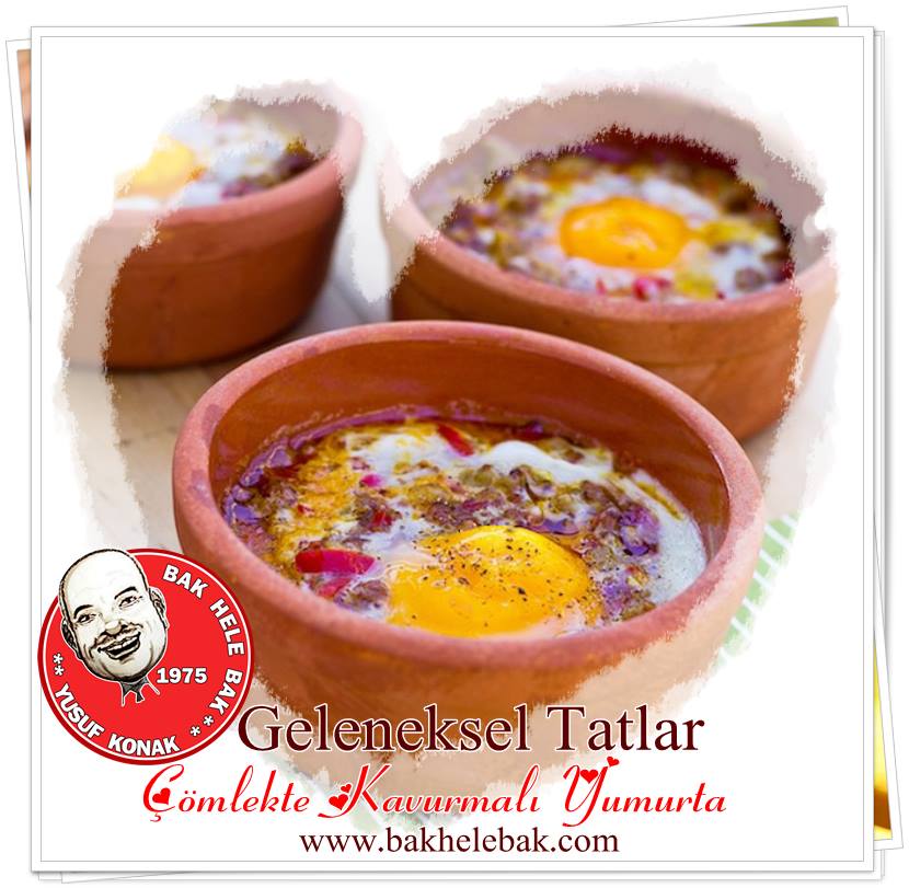 Geleneksel Tatlarla - Çömlekte Kavurmalı Yumurta